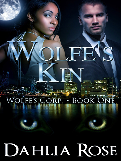Title details for Wolfe's Kin by Dahlia Rose - Available